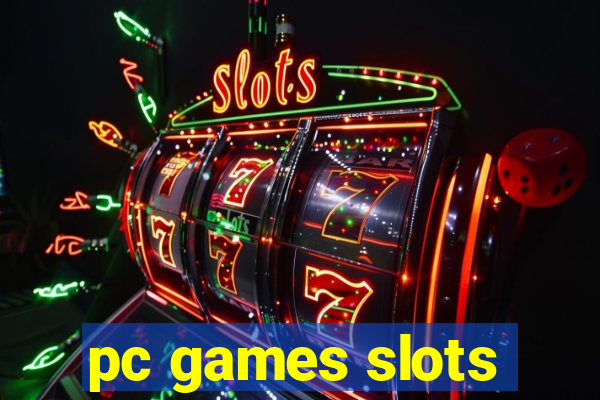 pc games slots