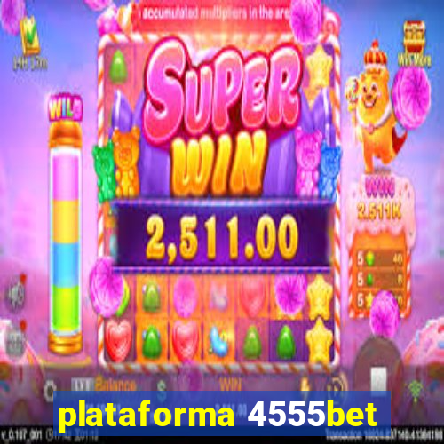 plataforma 4555bet