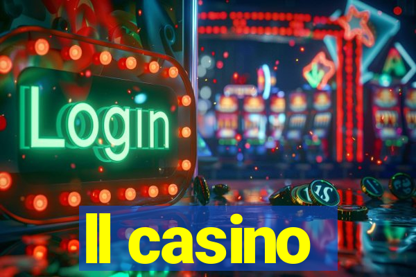 ll casino