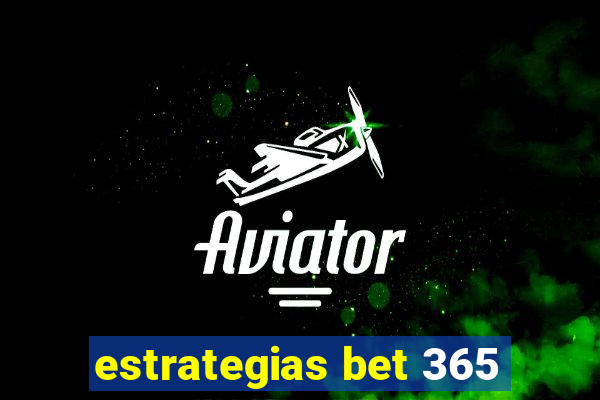 estrategias bet 365