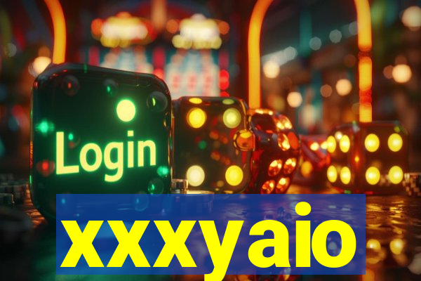 xxxyaio