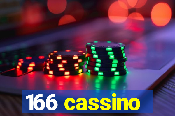 166 cassino