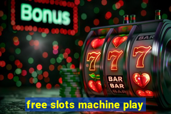 free slots machine play