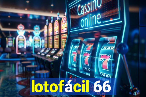 lotofácil 66