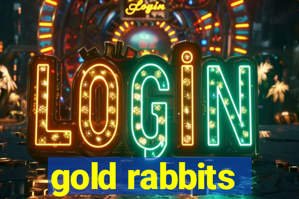 gold rabbits