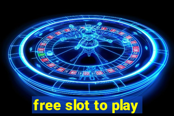 free slot to play