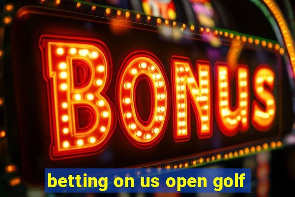 betting on us open golf