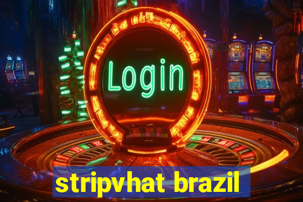 stripvhat brazil