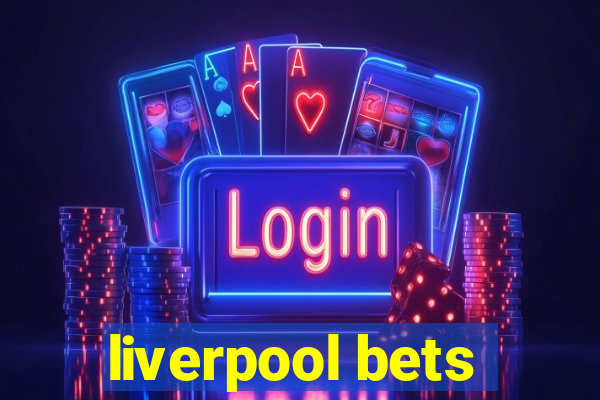 liverpool bets