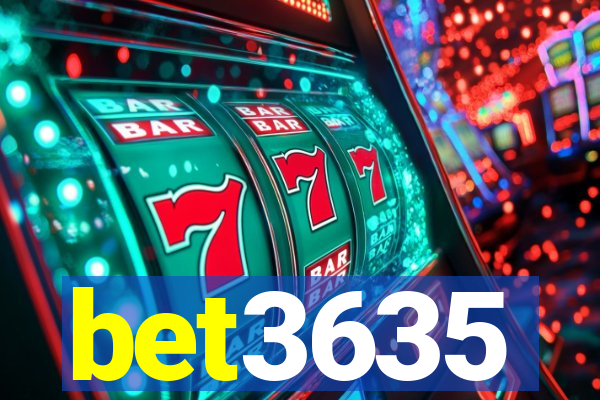 bet3635