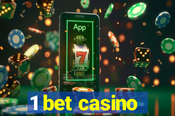 1 bet casino