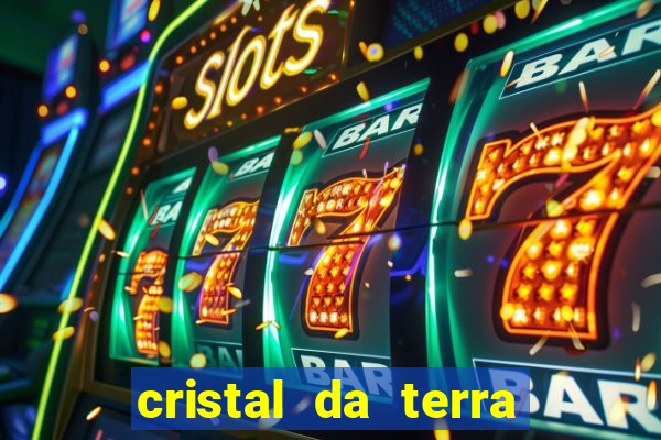 cristal da terra stardew valley