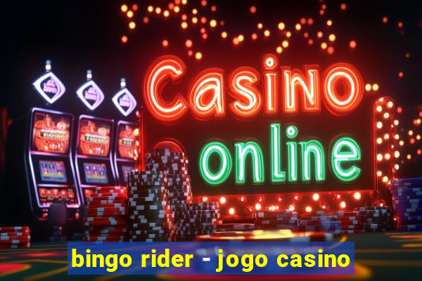 bingo rider - jogo casino