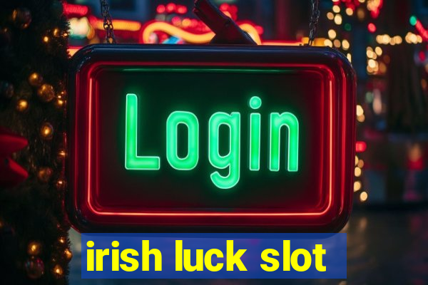 irish luck slot