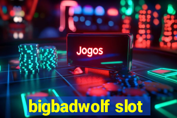 bigbadwolf slot