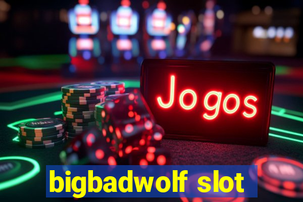 bigbadwolf slot