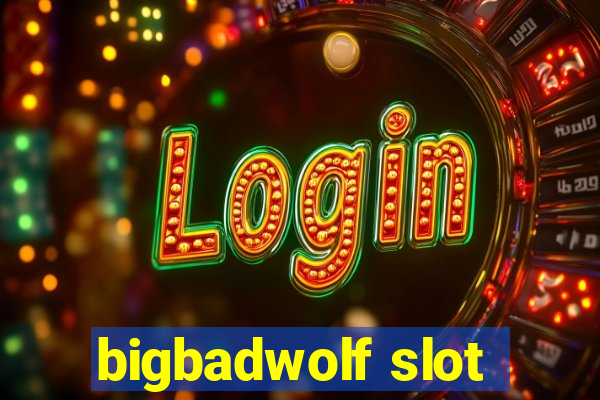 bigbadwolf slot