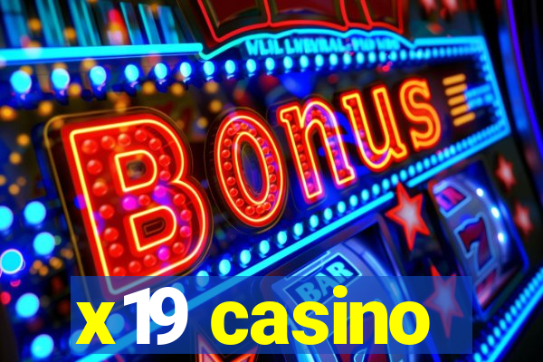 x19 casino