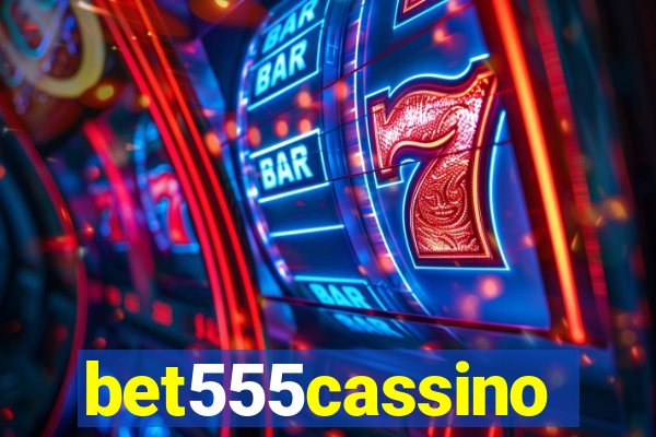 bet555cassino