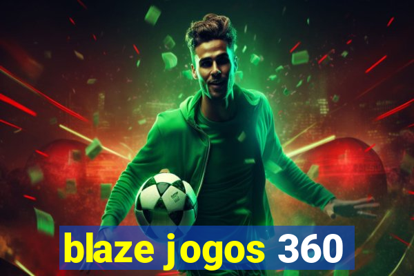 blaze jogos 360