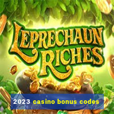 2023 casino bonus codes