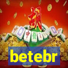 betebr