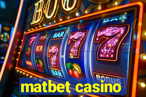 matbet casino