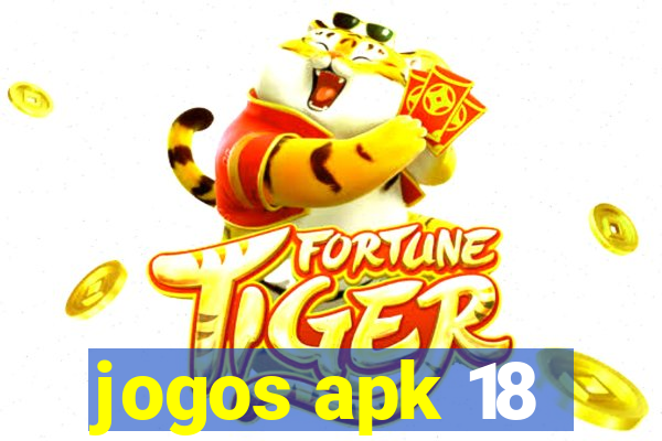 jogos apk 18