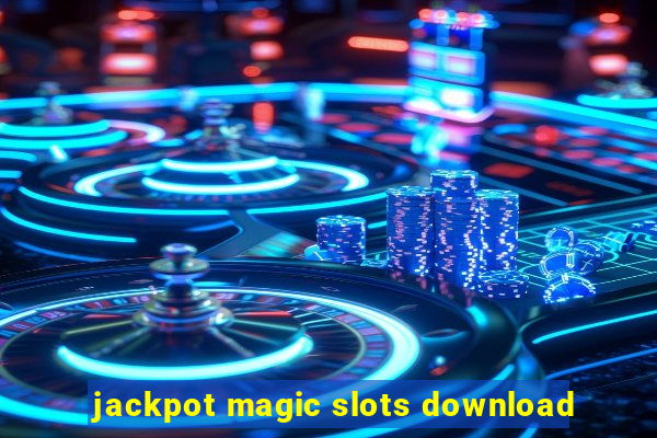 jackpot magic slots download