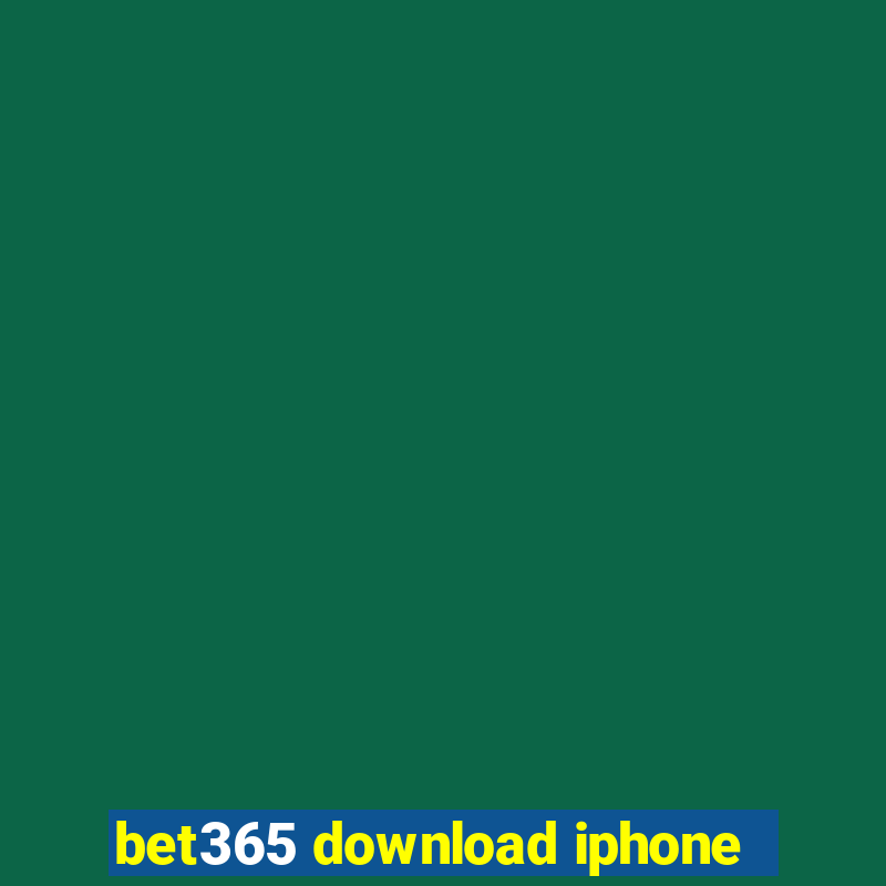 bet365 download iphone