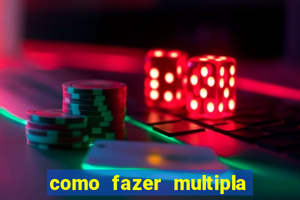 como fazer multipla na bet 365