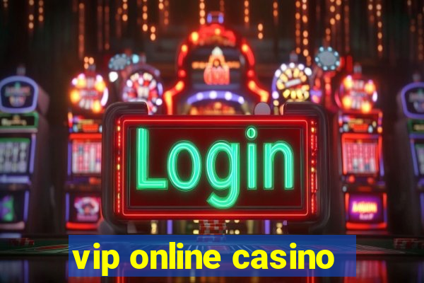 vip online casino