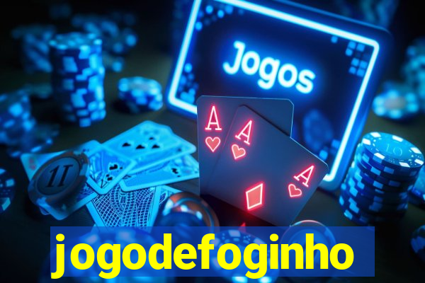 jogodefoginho