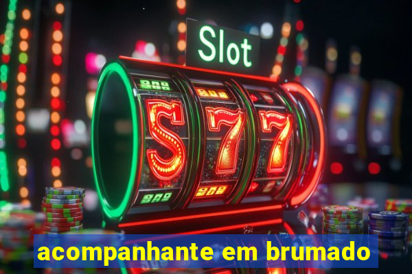 acompanhante em brumado