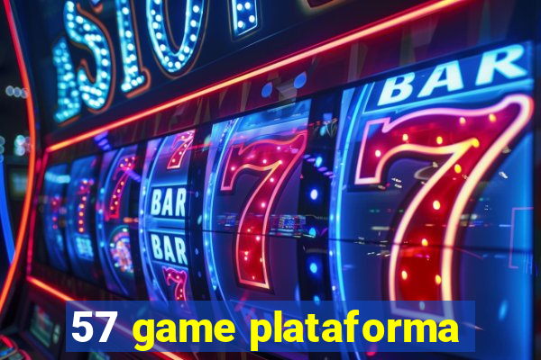 57 game plataforma