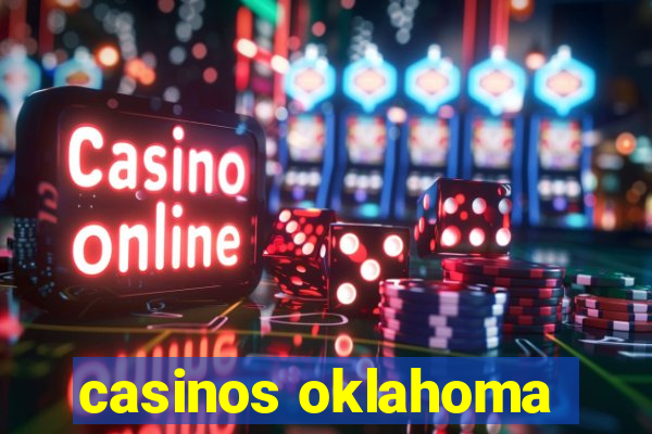 casinos oklahoma