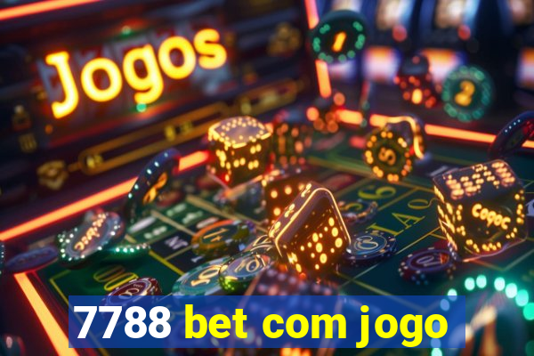 7788 bet com jogo