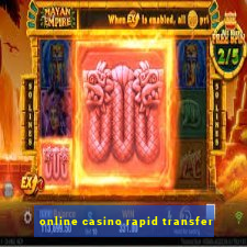 online casino rapid transfer