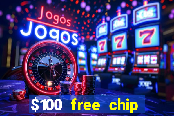 $100 free chip casino captain jack 2020