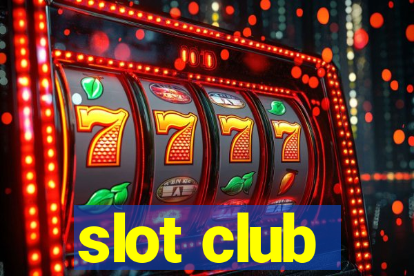 slot club