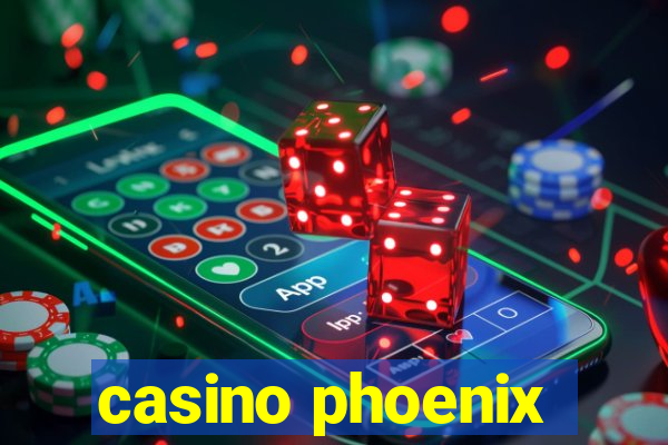 casino phoenix