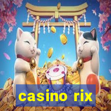 casino rix