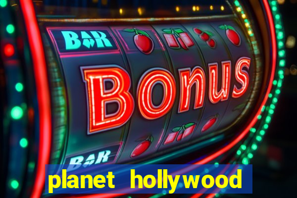 planet hollywood casino las vegas nv