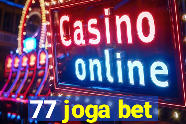 77 joga bet