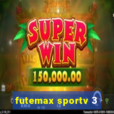 futemax sportv 3