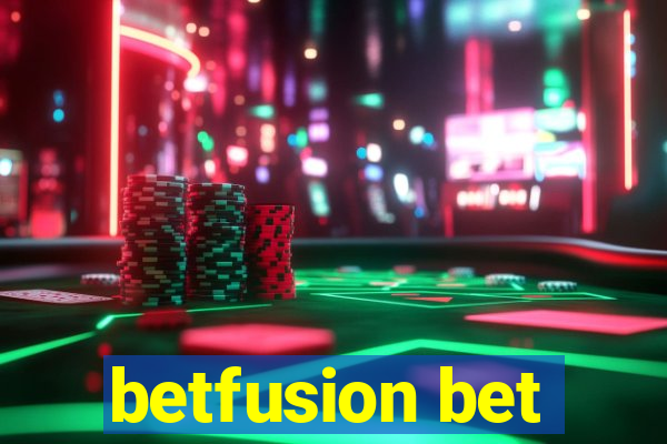 betfusion bet