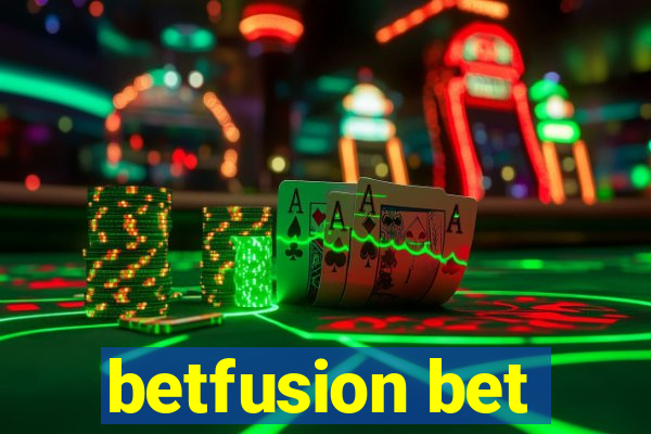 betfusion bet