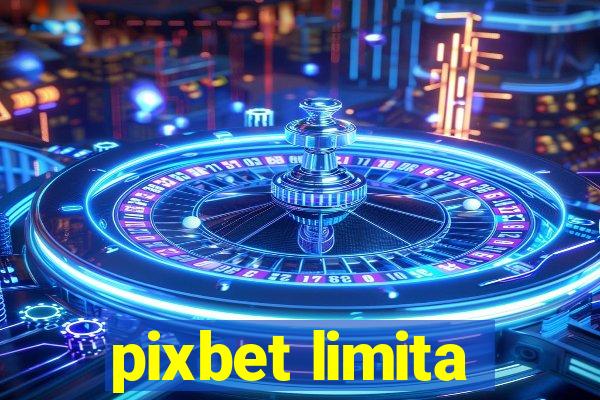 pixbet limita