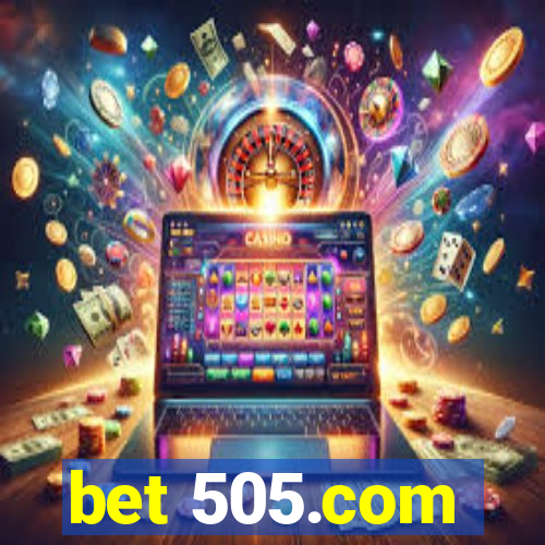 bet 505.com