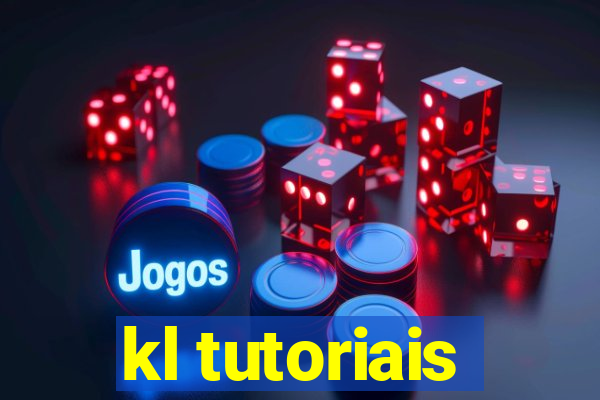 kl tutoriais